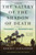 The Valley of the Shadow of Death (A Tale of Tragedy and Redemption) by Kermit Alexander, Alex Gerould, Jeff Snipes, 9781476765778