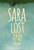 Sara Lost and Found - 9781481438728 by Virginia Castleman, 9781481438728