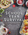 The School Year Survival Cookbook (Healthy Recipes and Sanity-Saving Strategies for Every Family and Every Meal (Even Snacks)) by Laura Keogh, Ceri Marsh, 9780147530295