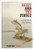 Skirt and the Fiddle by Tristan Egolf, 9780802140425