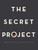 The Secret Project by Jonah Winter, Jeanette Winter, 9781481469135