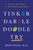 Tinker Dabble Doodle Try (Unlock the Power of the Unfocused Mind) by Srini Pillay, M.D., 9781101883655