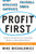 Profit First (Transform Your Business from a Cash-Eating Monster to a Money-Making Machine) by Mike Michalowicz, 9780735214149