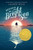 Beyond the Bright Sea by Lauren Wolk, 9781101994856