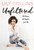 Unfiltered (No Shame, No Regrets, Just Me.) by Lily Collins, 9780062473011