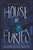 House of Furies by Madeleine Roux, Iris Compiet, 9780062498618 House of Furies by Madeleine Roux, Iris Compiet, 9780062498618