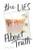 The Lies About Truth - 9780062245427 by Courtney Stevens