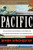Pacific (Silicon Chips and Surfboards, Coral Reefs and Atom Bombs, Brutal Dictators and Fading Empires) by Simon Winchester, 9780062315427