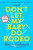 Don't Let My Baby Do Rodeo (A Novel) - 9780062384379 by Boris Fishman, 9780062384379