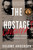 The Hostage's Daughter (A Story of Family, Madness, and the Middle East) by Sulome Anderson, 9780062385505