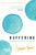 Buffering (Unshared Tales of a Life Fully Loaded) - 9780062457523 by Hannah Hart