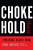 Chokehold (Policing Black Men) by Paul Butler, 9781595589057