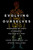 Evolving Ourselves (Redesigning the Future of Humanity--One Gene at a Time) by Juan Enriquez, Steve Gullans, 9780143108344