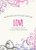 Love (10 Minutes a Day to Color Your Way) by Cher Kaufmann, 9781581574678