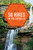 50 Hikes in the Catskills by Derek Dellinger, Matthew Cathcart, 9781682680407
