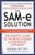 The SAM-e Solution (The Essential Guide to the Revolutionary Antidepression Supplement) by Deborah Mitchell, Steven J. Bock, 9780446676373