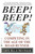Beep! Beep! (Competing in the Age of the Road Runner) by Chip R. Bell, Oren Harari, 9780446676540