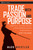 Trade With Passion and Purpose (Spiritual, Psychological, and Philosophical Keys to Becoming a Top Trader) by Mark Whistler, 9780470039083