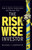 The Risk-Wise Investor (How to Better Understand and Manage Risk) by Michael T. Carpenter, 9780470478837