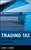 Trading 102 (Getting Down to Business) by Sunny J. Harris, 9780471181330