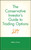 The Conservative Investor's Guide to Trading Options by LeRoy Gross, 9780471315858