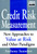 Credit Risk Measurement (New Approaches to Value-at-Risk and Other Paradigms) by Anthony Saunders, 9780471350842