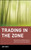 Trading in the Zone (Maximizing Performance with Focus and Discipline) by Ari Kiev, 9780471379089