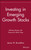 Investing in Emerging Growth Stocks (Making Money with Tomorrow's Blue Chips) by James W. Broadfoot, 9780471618447