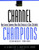 Channel Champions (How Leading Companies Build New Strategies to Serve Customers) by Steven Wheeler, Evan Hirsh, 9780787950347