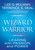 The Wizard and the Warrior (Leading with Passion and Power) by Lee G. Bolman, Terrence E. Deal, 9780787974138