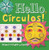 Hello, Círculos! (Shapes in English y Español) by Madeleine Budnick, San Antonio Museum of Art, 9781595341402