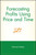 Forecasting Profits Using Price and Time by Edward Gately, 9780471155393