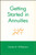 Getting Started in Annuities by Gordon K. Williamson, 9780471283034