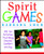 Spirit Games (300 Fun Activities That Bring Children Comfort and Joy) by Barbara Sher, 9780471406785