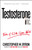 Testosterone Inc (Tales of CEOs Gone Wild) by Christopher M. Byron, 9780471706236