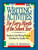 Writing Activities for Every Month of the School Year (Ready-to-Use Writing Process Activities for Grades 4-8) by Carol H. Behrman, 9780787966232
