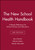 The New School Health Handbook (A Ready Reference for School Nurses and Educators) by Jerry Newton, Richard Adams, Marilyn Marcontel, 9780787966287
