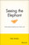 Seeing the Elephant (Understanding Globalization from Trunk to Tail) by Peter Marber, 9781118907559