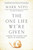 The One Life We're Given (Finding the Wisdom That Waits in Your Heart) by Mark Nepo, 9781501116339