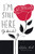 I'm Still Here (Je Suis Là) by Clelie Avit, Lucy Foster, 9781455537624