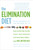 The Elimination Diet (Discover the Foods That Are Making You Sick and Tired--and Feel Better Fast) - 9781455581863 by Tom Malterre, Alissa Segersten, Jeffrey Bland, 9781455581863