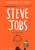 Steve Jobs: Insanely Great - 9780307982988 by Jessie Hartland, Jessie Hartland, 9780307982988