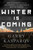 Winter Is Coming (Why Vladimir Putin and the Enemies of the Free World Must Be Stopped) by Garry Kasparov, 9781610397193