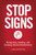 Stop Signs (Recognizing, Avoiding, and Escaping Abusive Relationships) by Lynn Fairweather, 9781580053877