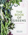 The Book of Greens (A Cook's Compendium of 40 Varieties, from Arugula to Watercress, with More Than 175 Recipes [A Cookbook]) by Jenn Louis, Kathleen Squires, 9781607749844