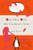 One Flew Over the Cuckoo's Nest ((Penguin Orange Collection)) by Ken Kesey, 9780143129516