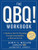 The QBQ! Workbook (A Hands-on Tool for Practicing Personal Accountability at Work and in Life) by John G. Miller, Kristin E. Lindeen, 9780143129912