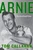Arnie (The Life of Arnold Palmer) by Tom Callahan, 9780062439727