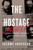 The Hostage's Daughter (A Story of Family, Madness, and the Middle East) - 9780062385499 by Sulome Anderson, 9780062385499