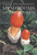 Edible and Poisonous Mushrooms of the World by Ian R. Hall, Steven L. Stephenson, Peter K. Buchanan, Anthony L. J. Cole, Wang Yun, 9781604692471